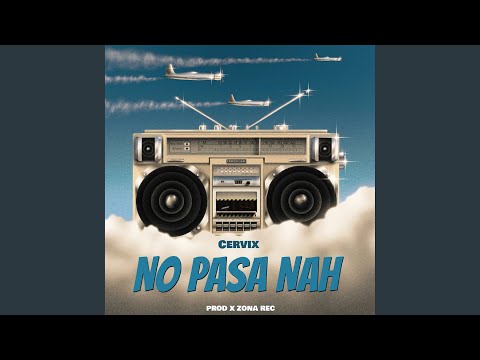 No Pasa Nah