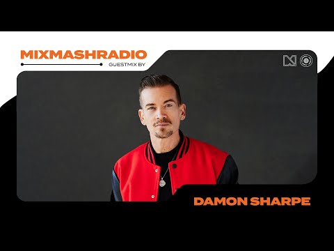 Laidback Luke Presents: Damon Sharpe Guestmix | Mixmash Radio #406