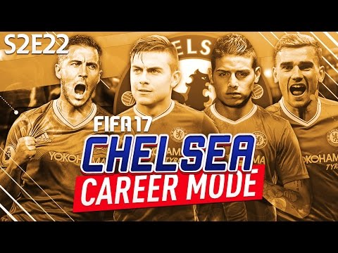 SEASON TWO FINALE!!! | FIFA 17: Chelsea Career Mode - S2E22