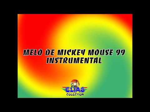 MELO DE MICKEY MOUSE 99 - INSTRUMENTAL