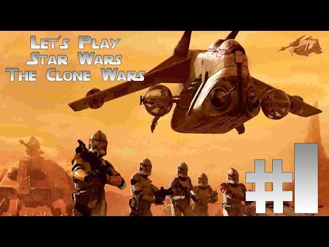 Let's Play Star Wars The Clone Wars Ep. 1