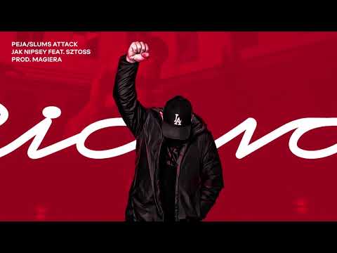 Peja/Slums Attack feat. Sztoss - Jak Nipsey (prod. Magiera)