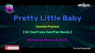 Download lagu Connie Francis - Pretty Little Baby [ DJ JeeTraxx HardTek Remix ] MMC mp3