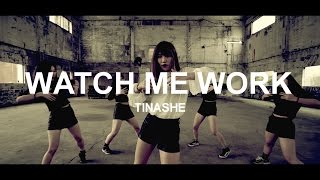 WATCH ME WORK - TINASHE / CHOREOGRAPHY J.ACE