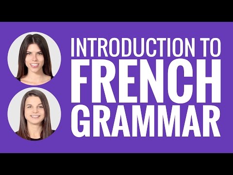 Introduction to French - French Grammar