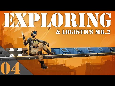 Exploring BETTER Logistics - Satisfactory: Let's Play S01E04