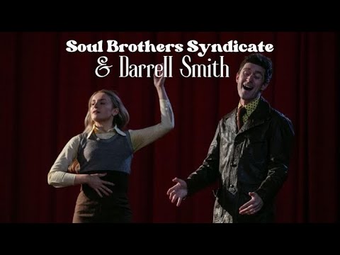 THE DRIFTER: DARRELL SMITH AND THE SOUL BROTHERS SYNDICATE