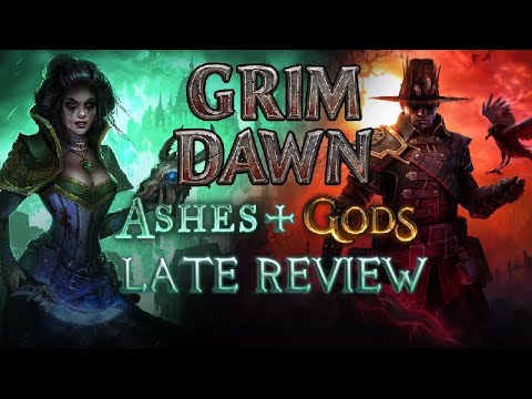 Grim Dawn - Late Review