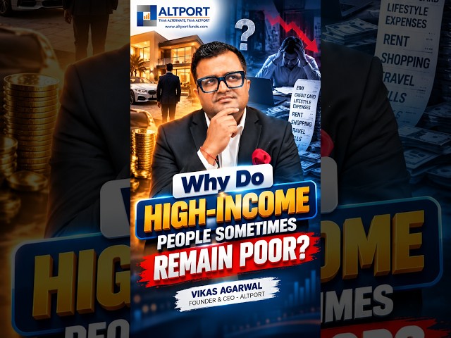 Why Do High-Income People Still Struggle Financially?