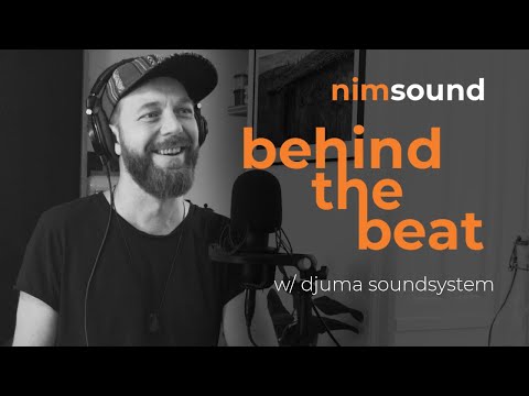 How to finish music / 02 Behind The Beat w. Djuma Soundsystem