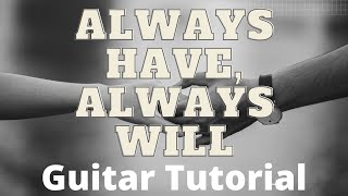 How to Play Always Have, Always Will by Blackhawk Guitar Tutorial and Acoustic Guitar Lesson