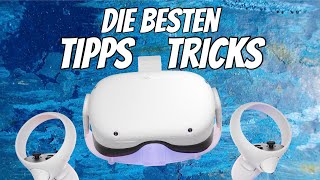 10+ Tipps und Tricks für deine Meta Quest 2 [deutsch] Oculus Quest 3 &
