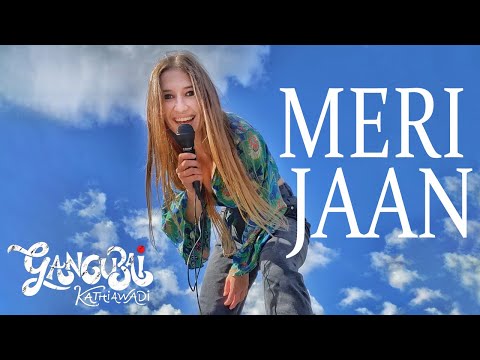 Meri Jaan music cover video - Gangubai
