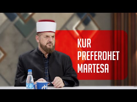 Kur preferohet martesa? - Dr. Shefqet Krasniqi