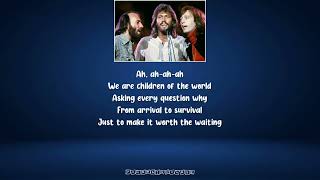 Bee Gees - Children Of The World (Lyrics)