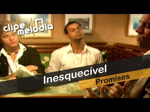 Grupo Promises - Inesquecível (clipe oficial)