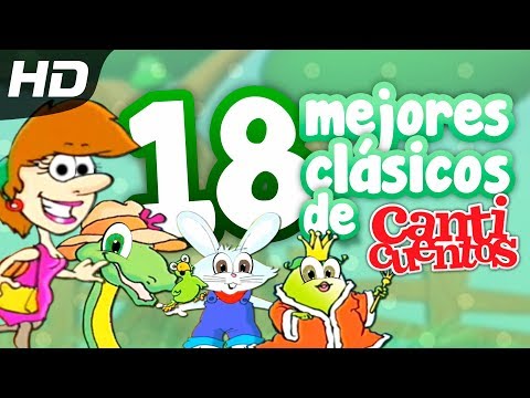 18 Mejores Clásicos De Canticuentos - Kids Song