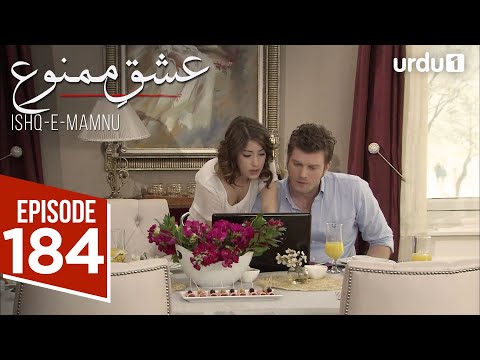 Ishq e Mamnu | Episode 184 | Turkish Drama | Forbidden Love | Aşk-ı Memnu | 19 September 2025