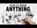 HOW TO DRAW ANYTHING (No clickbait) | Drawlikeasir