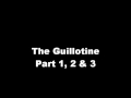 The Guillotine Part I II III Escape The Fate