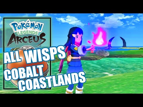 Pokemon Legends Arceus – All & Every Wisp Location in Cobalt Coastlands