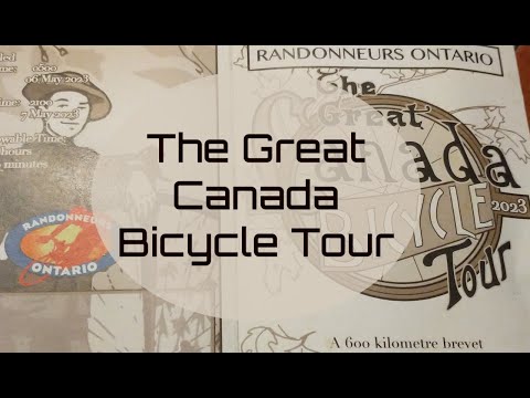 A Randonneurs Ontario 600k Brevet: The Great Canada Bicycle Tour!
