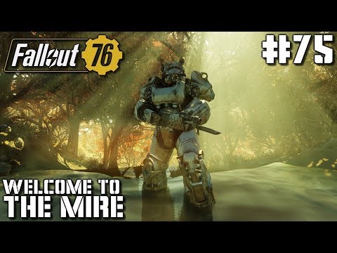 Fallout 76 #75 - Welcome to The Mire