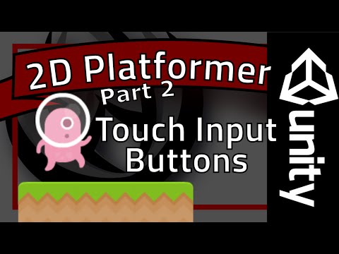Unity Platformer Tutorial - Part 2 - Touch Input Buttons