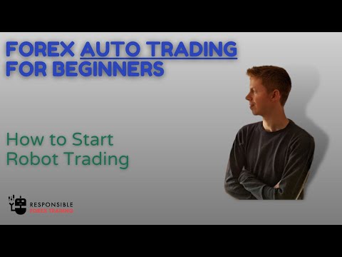 Auto Trading For Beginners - How to Start Robot Trading