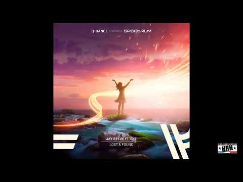Jay Reeve Ft. EKE Lost & Found (Extended Mix)[LIVEHRH]