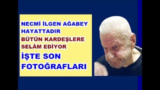 Çantacı Necmi Ağabeyin selâmları var.