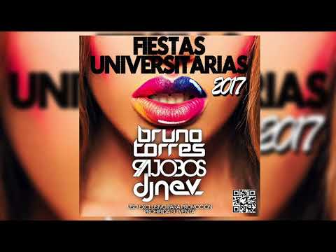 17. Fiestas Universitarias 2017 (Bruno Torres , Rajobos & Nev)