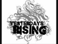 Yesterdays Rising - Our Lucid Dream 