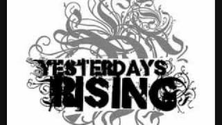 Yesterdays Rising - Our Lucid Dream