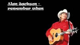 preview picture of video 'Alan Jackson - remember when with lyric  [HQ]'