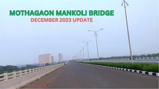 MOTHAGAON MANKOLI BRIDGE DECEMBER 2023 PROGRESS