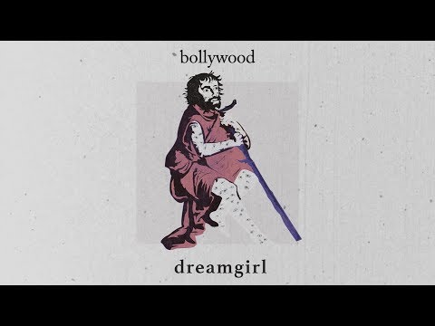 Dreamgirl - Bollywood [Lyrics]
