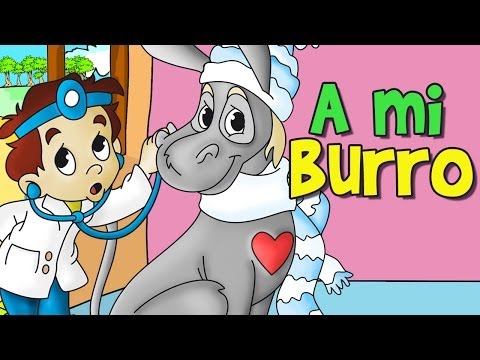 A mi burro le duele la cabeza (Canción infantil)