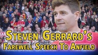 Steven Gerrard's farewell speech to Anfield