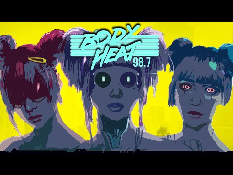Cyberpunk 2077 (OST) - BODY HEAT Radio | The Complete Playlist ALL 15 SONGS