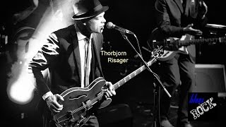 Thorbjorn Risager and the Black Tornado -  High Rolling -   album Too Many Roads  - 2014