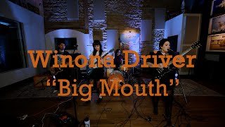 Winona Driver | Big Mouth (Muffs Cover) | Live from Bombsight