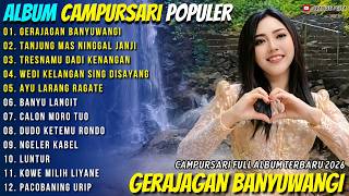 Download lagu ALBUM INTAN MANDASARI - GERAJAGAN BANYUWANGI - TANJUNG MAS NINGGAL JANJI - WANGSA GITA TERBARU 2026 mp3