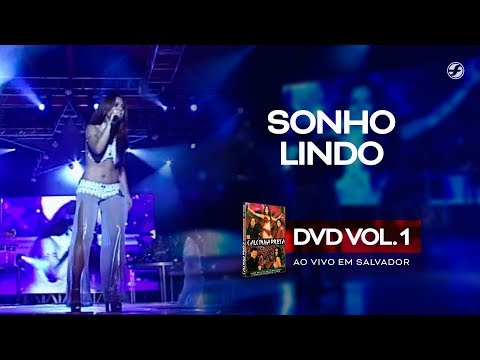 Sonho Lindo - Calcinha Preta