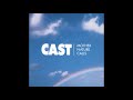 Cast - I'm So Lonely