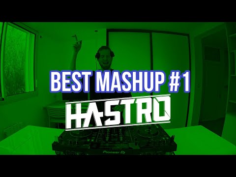 The Best Of Mashup HASTRO #1