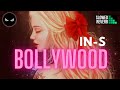IN-S - Bollywood [Slowed + Reverb]