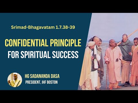 Srimad Bhagavatam 1.7.38-39 | HG Sadananda Dasa | IHF Boston