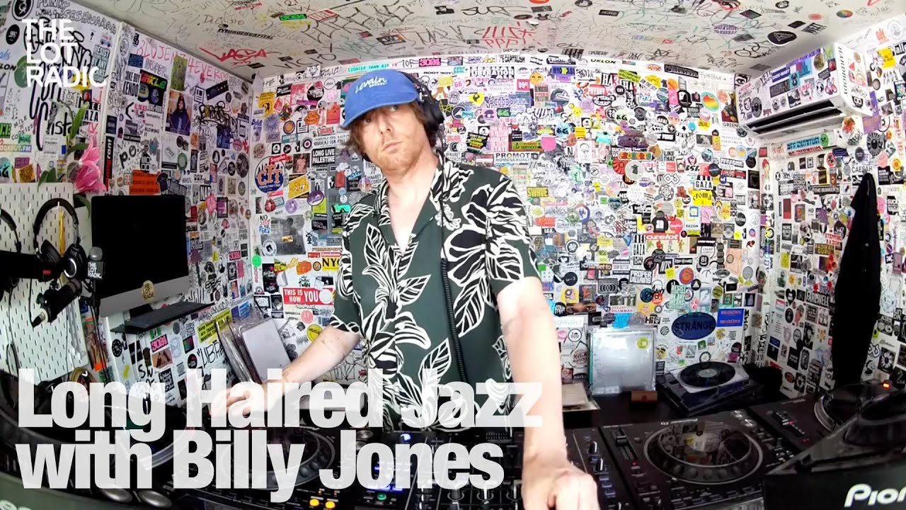 Billy Jones - Long Haired Jazz with Billy Jones @TheLotRadio