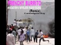 Frenchy Burrito - Mogadishu Wireless Radio Blues (Remix) - Greg Carroll Frenchy Burrito - Mogadishu Wireless Radio Blues (Remix)